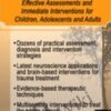 Trauma, PTSD & Traumatic Grief: Effective Assessments and Immediate Interventions - Jennifer Sweeton