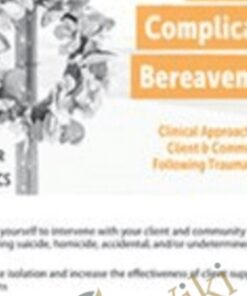Treating Complicated Bereavement: Clinical Approaches for Client & Community Following Traumatic Loss - Frank R. Campbell