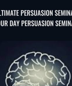 Ultimate Persuasion Seminar: Four Day Persuasion Seminar - Dantalion Jones