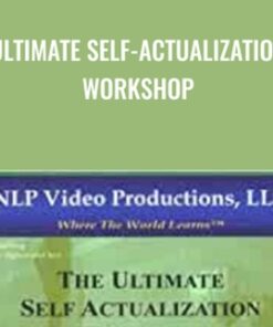 Ultimate Self-Actualization Workshop - L. Michael Hall