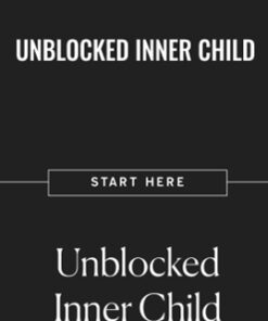 Unblocked Inner Child - Lacy Phillips
