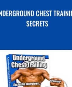 Underground Chest Training Secrets