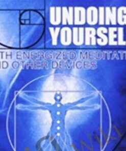 Undoing Yourself with Energized Meditation and Other Devices – Christopher S. Hyatt
