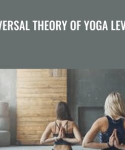 Universal Theory of Yoga Level 1 - Andrey Lappa