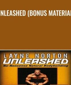 Unleashed (Bonus Material) - Layne Norton