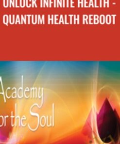 Unlock Infinite Health - Quantum Health Reboot - Dipal Shah