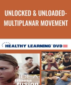 Unlocked & Unloaded-Multiplanar Movement