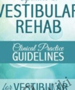 Updates in Vestibular Rehab: Clinical Practice Guidelines for Vestibular Hypofunction -  Colleen Sleik