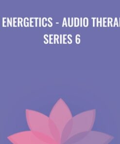 VIP Energetics - Audio Therapy - Series 6 - Valerie Pearson