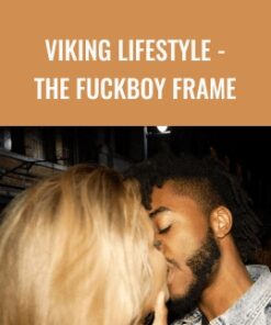 Viking Lifestyle - The Fuckboy frame  - Tim