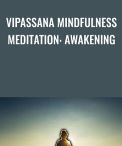 Vipassana Mindfulness Meditation: Awakening - Woo Woo