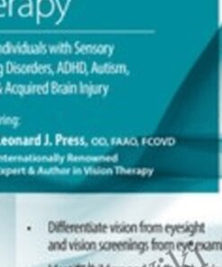 Visual Processing Therapy: Helping Individuals with Sensory Processing Disorders, ADHD, Autism, Dyslexia and Acquired Brain Injury - Leonard Press