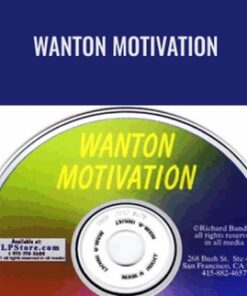 Wanton Motivation - Richard Bandler