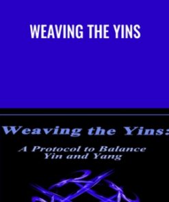 Weaving the Yins - Vicki Matthews