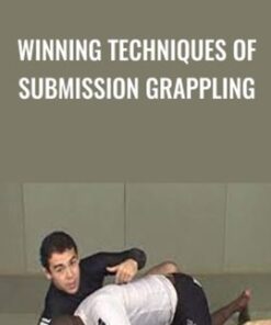 Winning Techniques of Submission Grappling - Marcdo Garcia