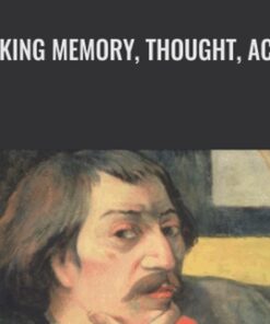 Working Memory, Thought, Action - Alan Baddeley