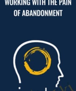 Working with the Pain of Abandonment - NICABM