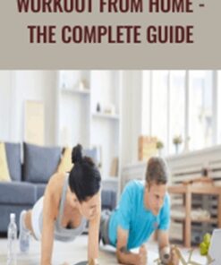 Workout From Home - The Complete Guide - Jeff Petroff