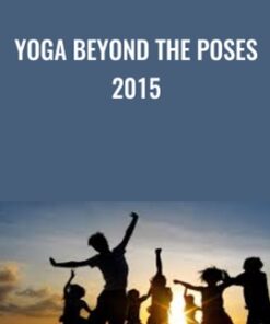 Yoga Beyond the Poses 2015
