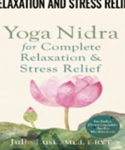 Yoga Nidra for Complete Relaxation and Stress Relief – Julie Lusk