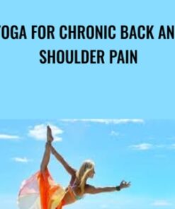 Yoga for Chronic Back and Shoulder Pain - Kerri Verna