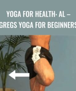 Yoga for Health: Al – Gregs Yoga for Beginners