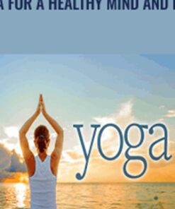 Yoga for a Healthy Mind and Body - Heidi Sormaz