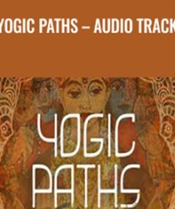 Yogic Paths – Audio Tracks - Gaia