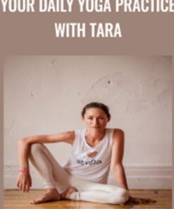Your Daily Yoga Practice with Tara - Tara Stiles