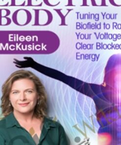 Your Electric Body - Eileen McKusick