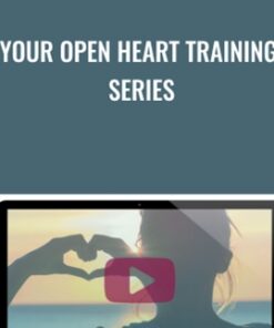 Your Open Heart Training Series - Dr. Bradley Nelson