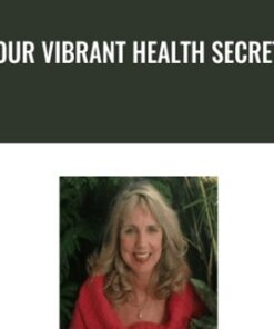 Your Vibrant Health Secrets - Alison Heath