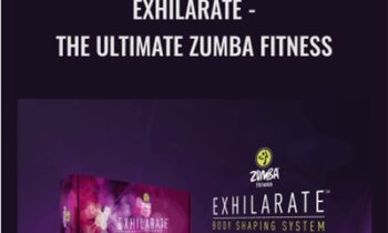 Exhilarate - The Ultimate Zumba Fitness - Zumba Fitness