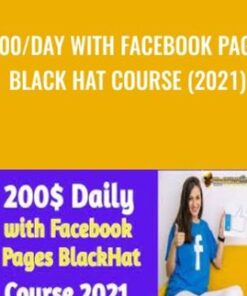 $200/Day With Facebook Pages Black Hat Course (2021)