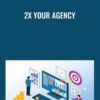 2X Your Agency - Semantic Mastery