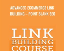 Advanced ECommerce Link Building – Point Blank SEO