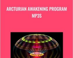 Arcturian Awakening Program mp3s