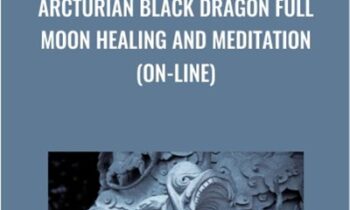 Arcturian Black Dragon Full Moon Healing and Meditation (on-line)