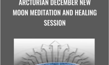 Arcturian December New Moon Meditation and Healing Session