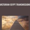 Arcturian Egypt Transmissions