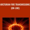 Arcturian Fire Transmissions (on-line)