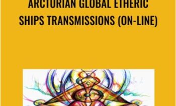 Arcturian Global Etheric Ships Transmissions (on-line)