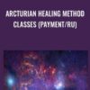 Arcturian Healing Method Classes (payment/RU)