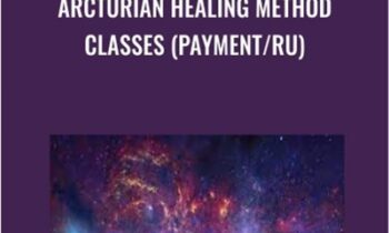 Arcturian Healing Method Classes (payment/RU)