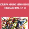 Arcturian Healing Method Level 1 (Thousand Oaks, 1/4-5)