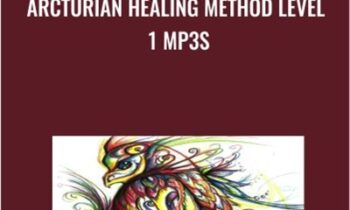 Arcturian Healing Method Level 1 mp3s