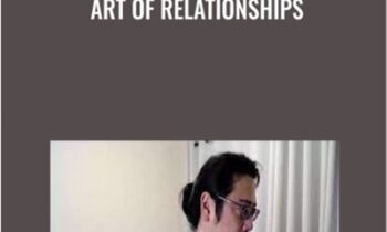 Art of Relationships - Artie Wu