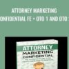 Attorney Marketing Confidential FE + OTO 1 And OTO 2