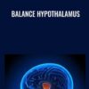 Balance Hypothalamus - Eric Thompson