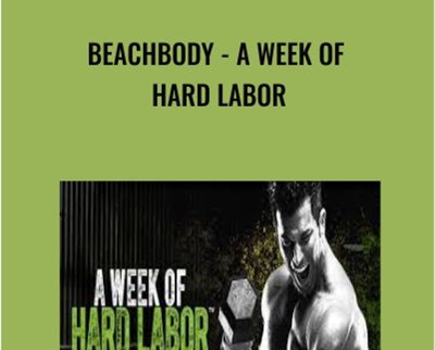 Beachbody - A Week Of Hard Labor with Sagi Kalev